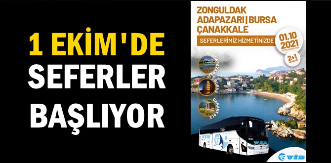 VİB Turizm, Zonguldak Adapazarı/Bursa Çanakkale seferlerine başlıyor.